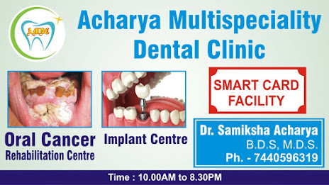 ACHARYA MULTISPECIALITY DENTAL CLINIC|Clinics|Medical Services