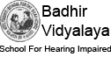 Badhir Vidyalaya|Schools|Education