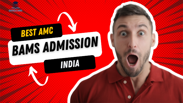 BAMS Admission - Best Ayurvedic Medical Colleges in UP|Schools|Education