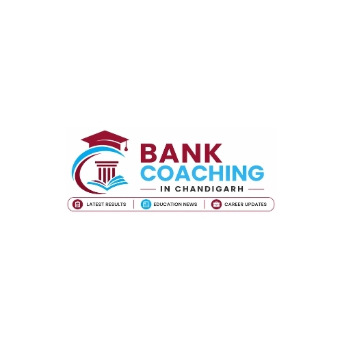 Bank Coaching In Chandigarh|Education Consultant|Education