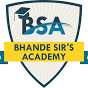 BHANDE Sir's ACADEMY (BSA)|Coaching Institute|Education