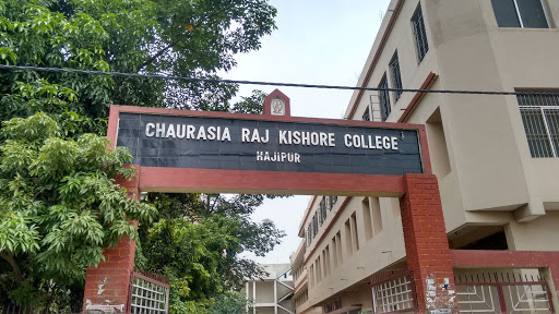Chaurasia Raj Kishore College Education | Colleges