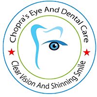 Chopra's Eye and Dental Care|Clinics|Medical Services