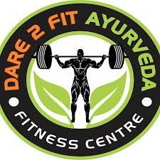 DARE 2 FIT AYURVEDA|Gym and Fitness Centre|Active Life