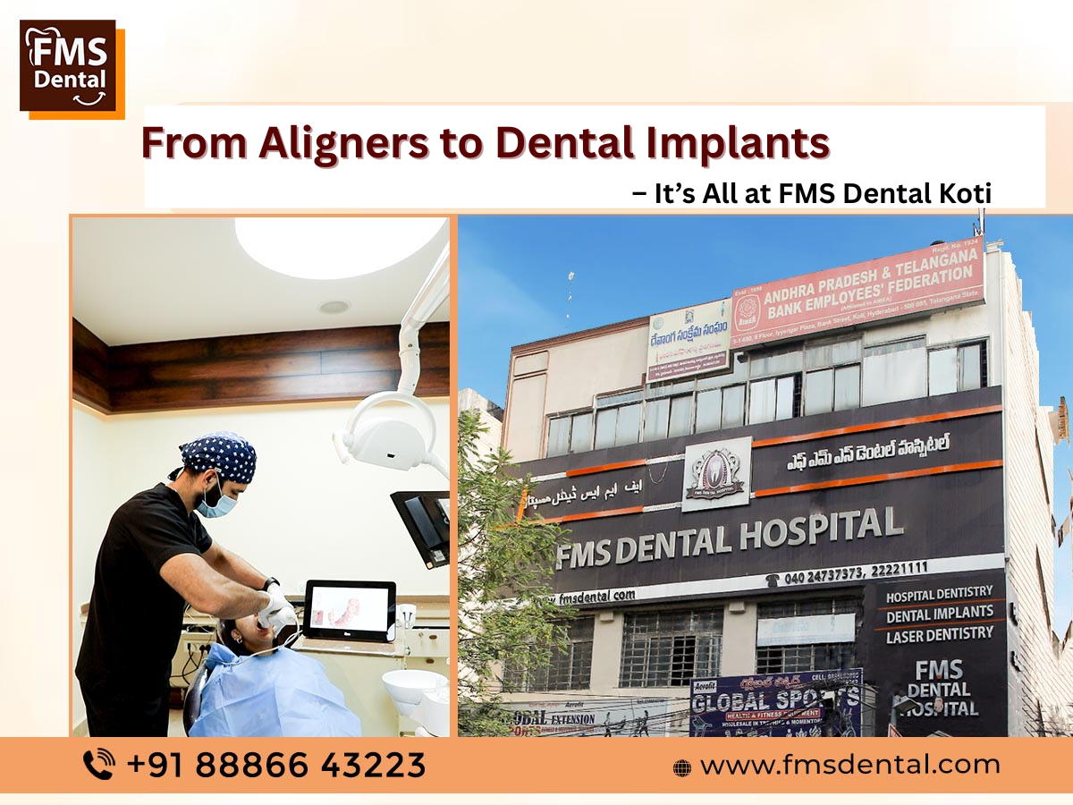 FMS DENTAL Hospital - Koti | Best Dental Clinic in Koti|Clinics|Medical Services