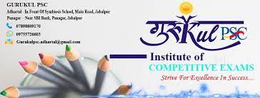 Gurukul PSC Adhartal Jabalpur|Coaching Institute|Education