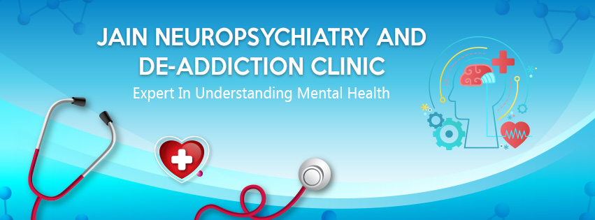 Jain Neuropsychiatry and De-addiction Clinic Medical Services | Hospitals