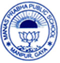 Manas Prabha Public School|Universities|Education