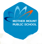 MOTHER MOUNT PUBLIC SCHOOL|Schools|Education