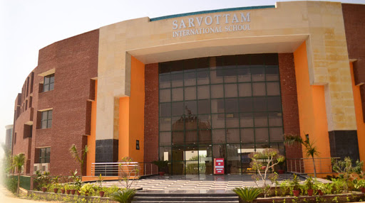 Sarvottam International School Education | Schools