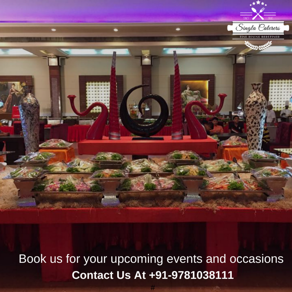 Singla Caterers Event Services | Catering Services