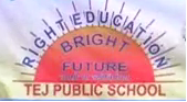 Tej Public School|Schools|Education