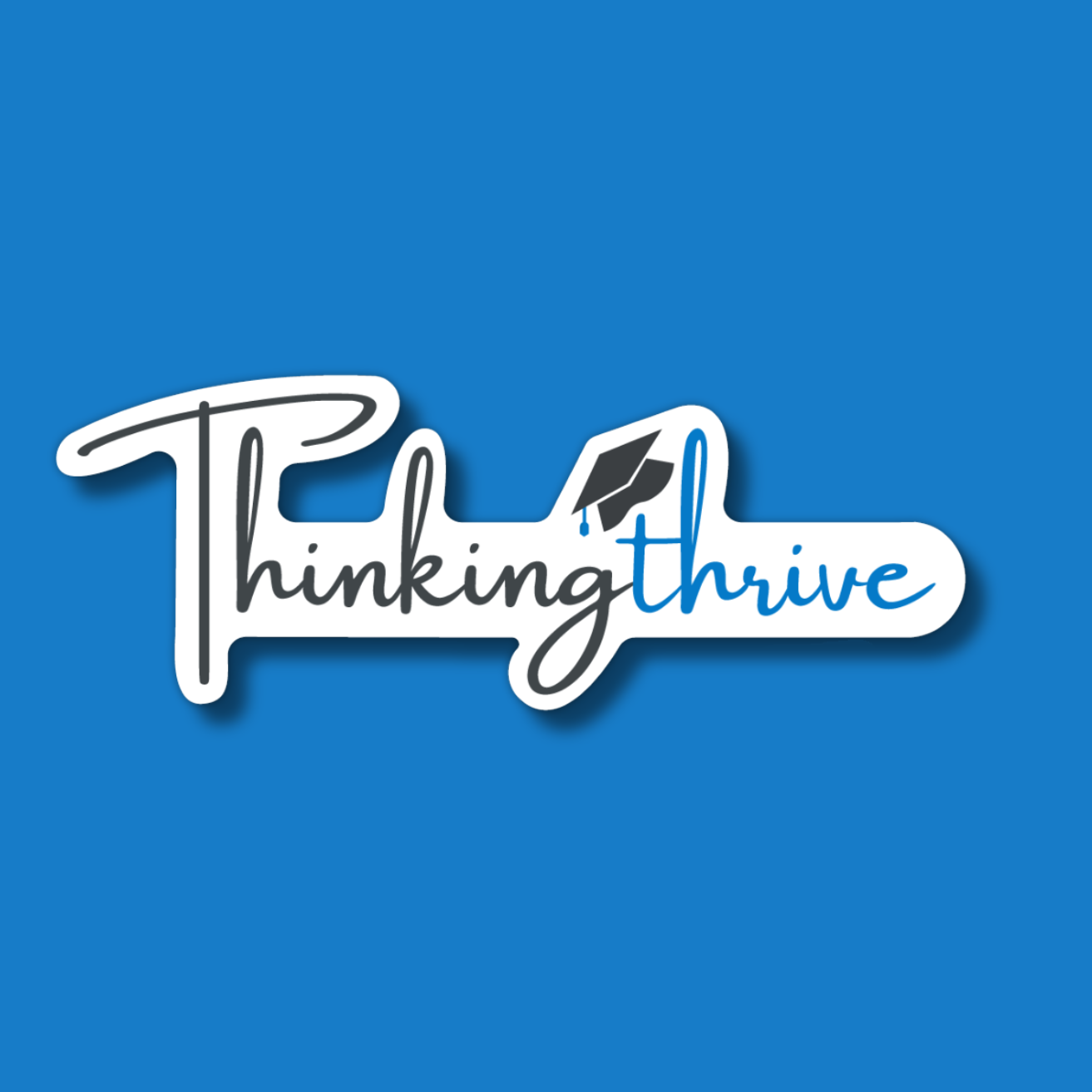 Thinking Thrive|Colleges|Education