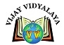 Vijay Vidyalaya|Schools|Education