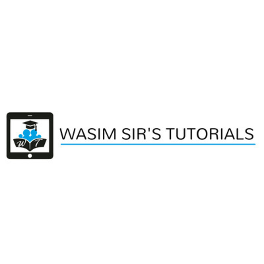 Wasim Sir's Tutorials|Schools|Education